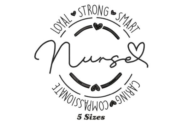 Loyal Strong Smart Nurse