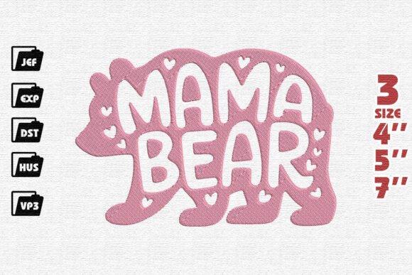 Mama Bear Embroidery Design